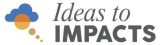 ideas to impacts